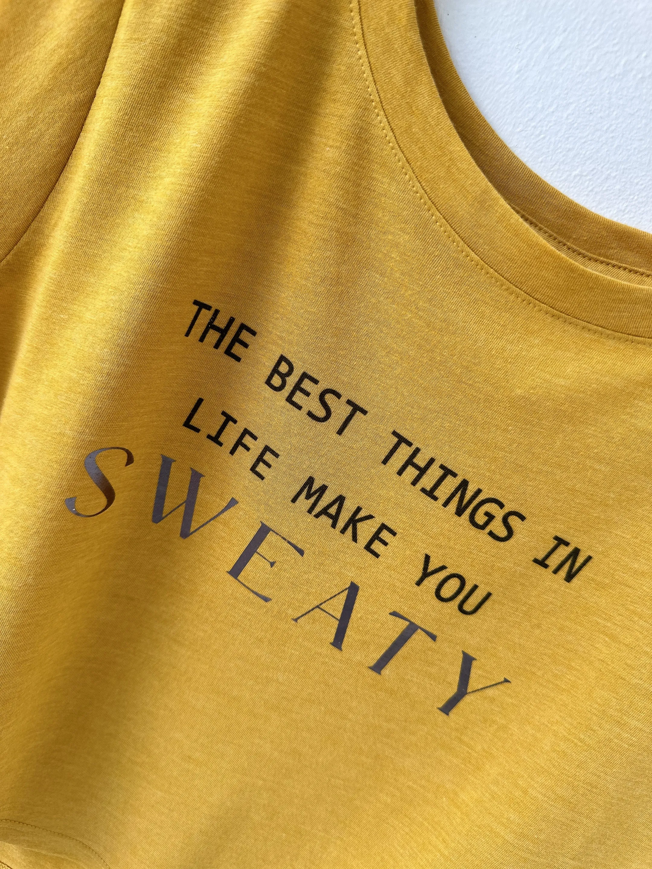 The Best Things In Life Make You Sweaty